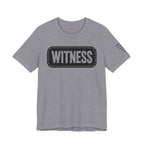 WITNESS  T-Shirt
