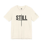 STILL  T-Shirt