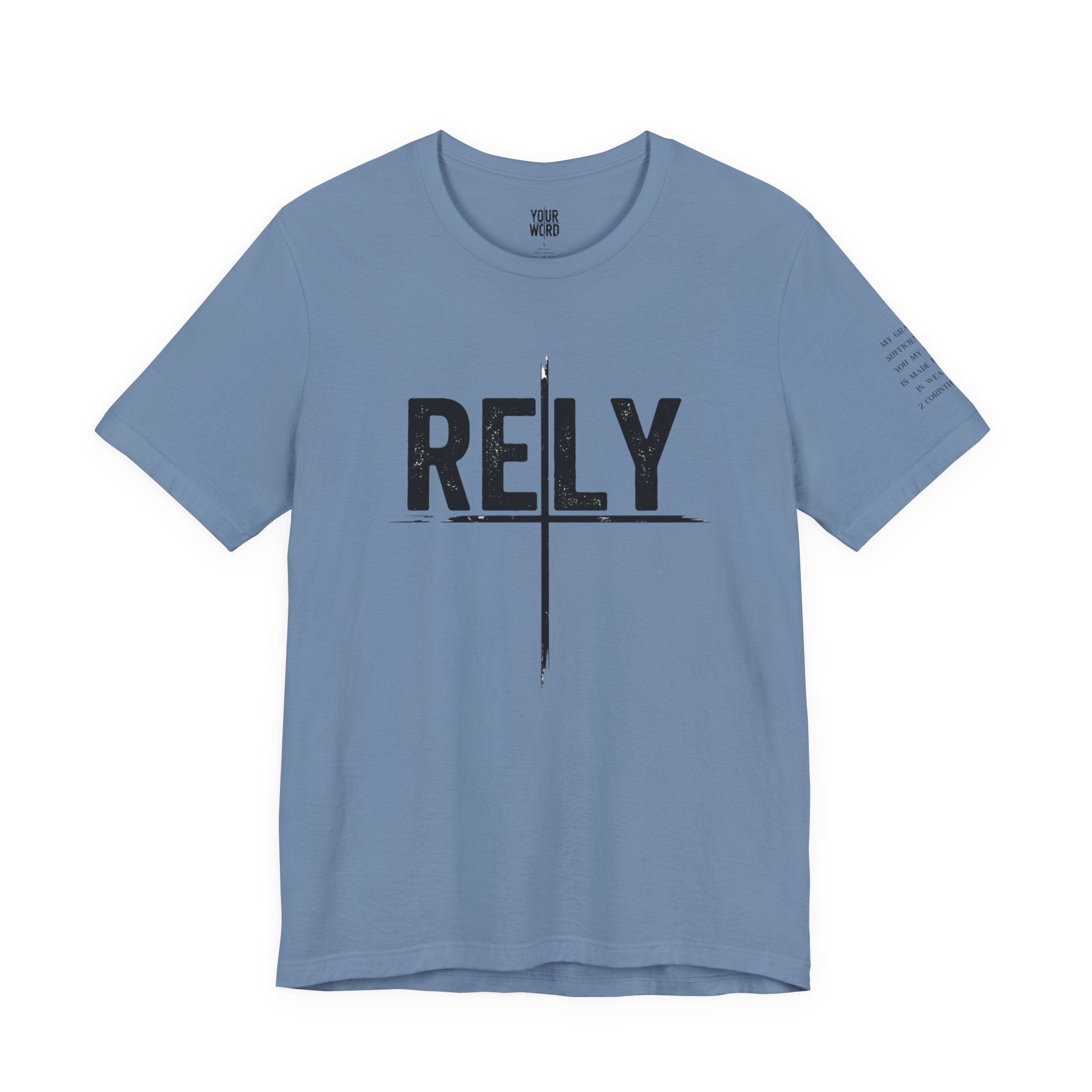 RELY  T-Shirt