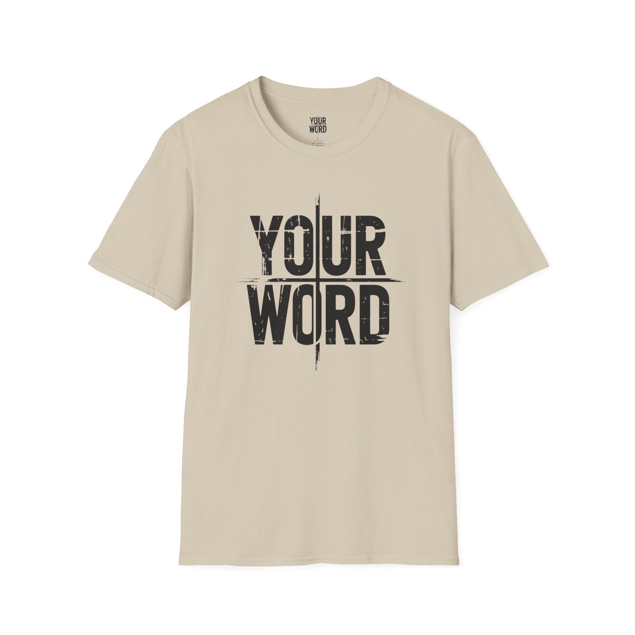 YOUR WORD T-Shirt