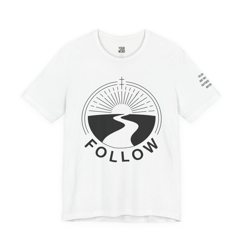 FOLLOW  T-Shirt