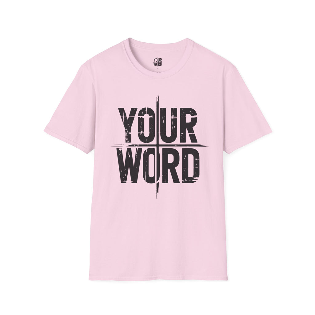 YOUR WORD L T-Shirt