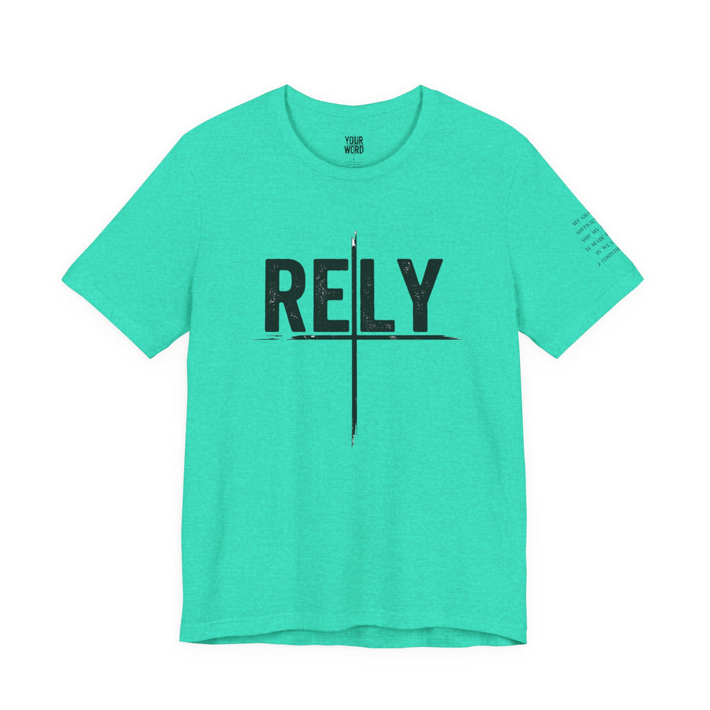 RELY  T-Shirt