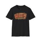WORTHY T-Shirt