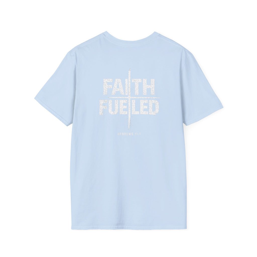 Faith Fueled T-Shirt