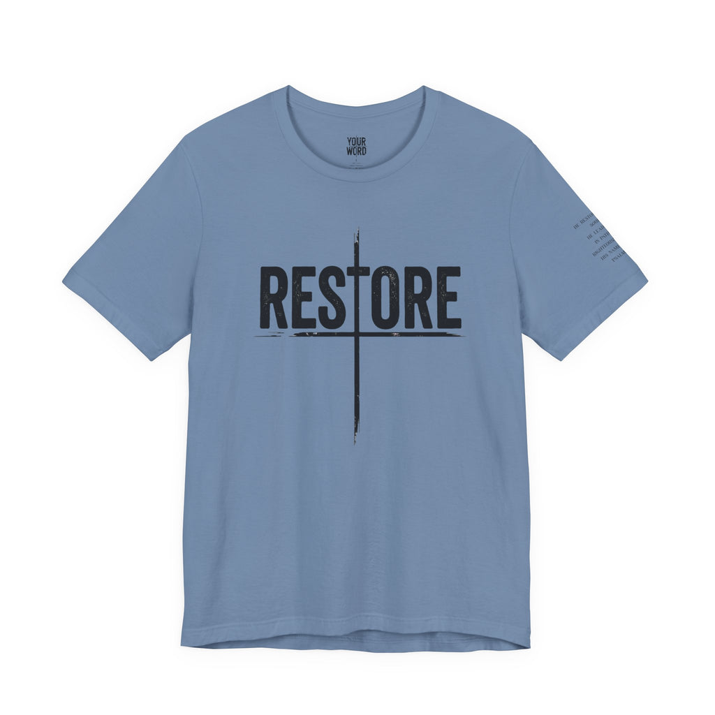 RESTORE  T-Shirt