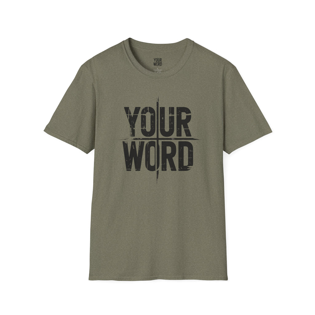 YOUR WORD T-Shirt