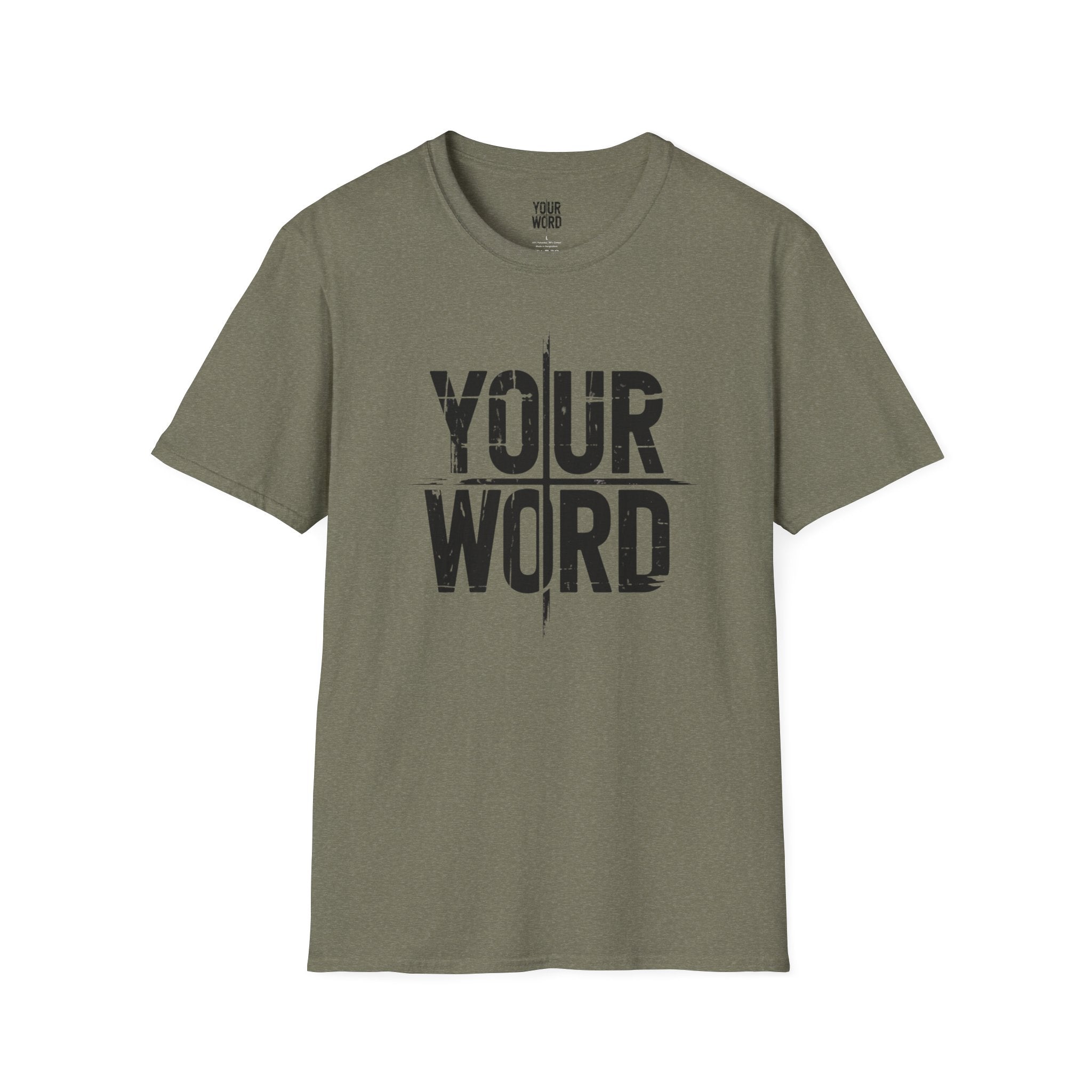 YOUR WORD T-Shirt