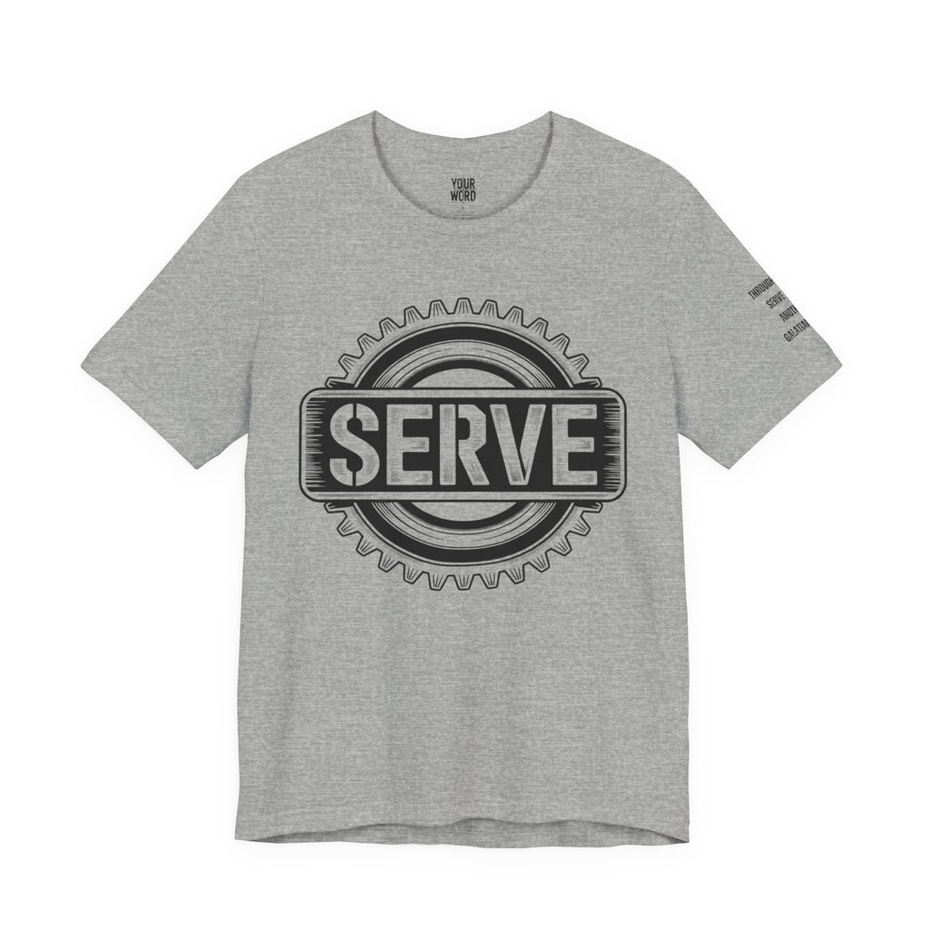 SERVE  T-Shirt