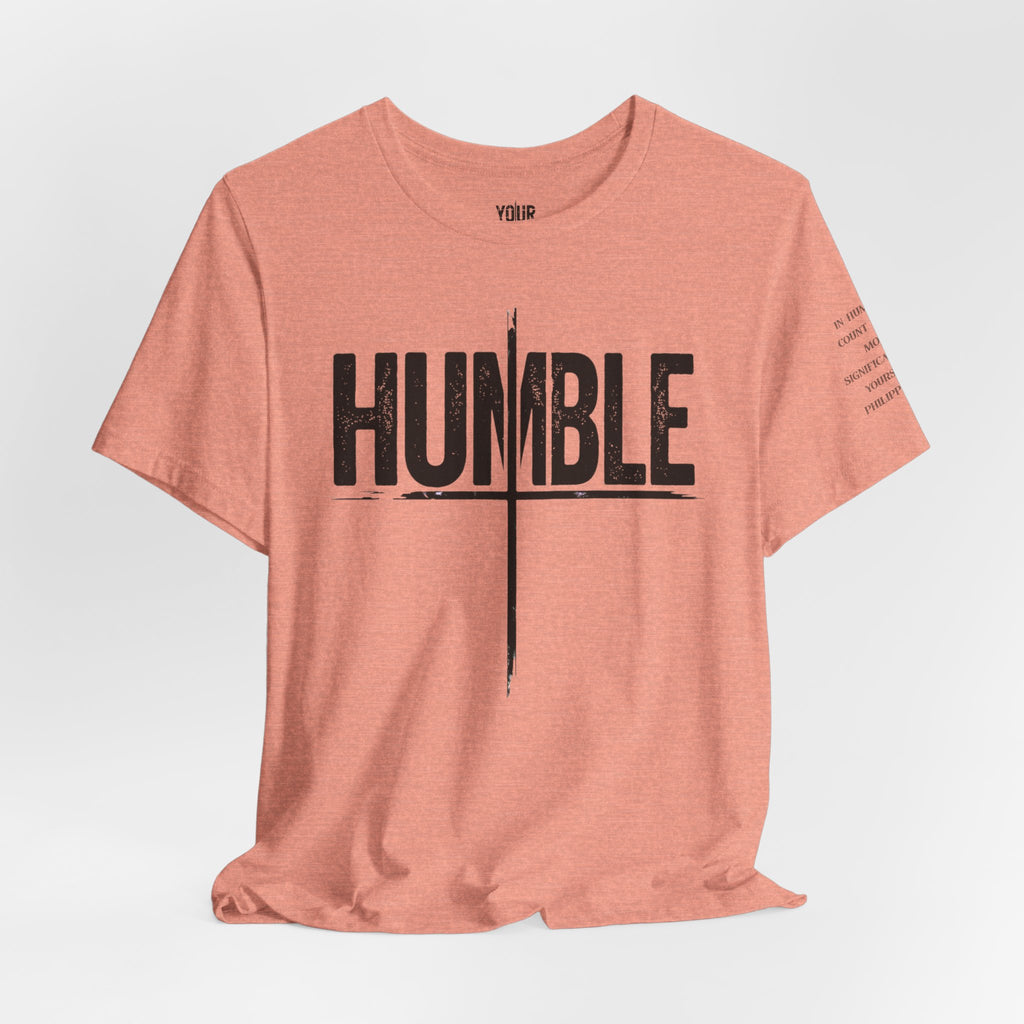 HUMBLE  T-Shirt