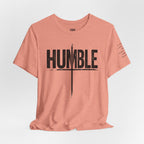 HUMBLE  T-Shirt