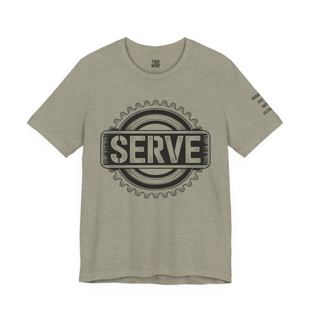 SERVE  T-Shirt