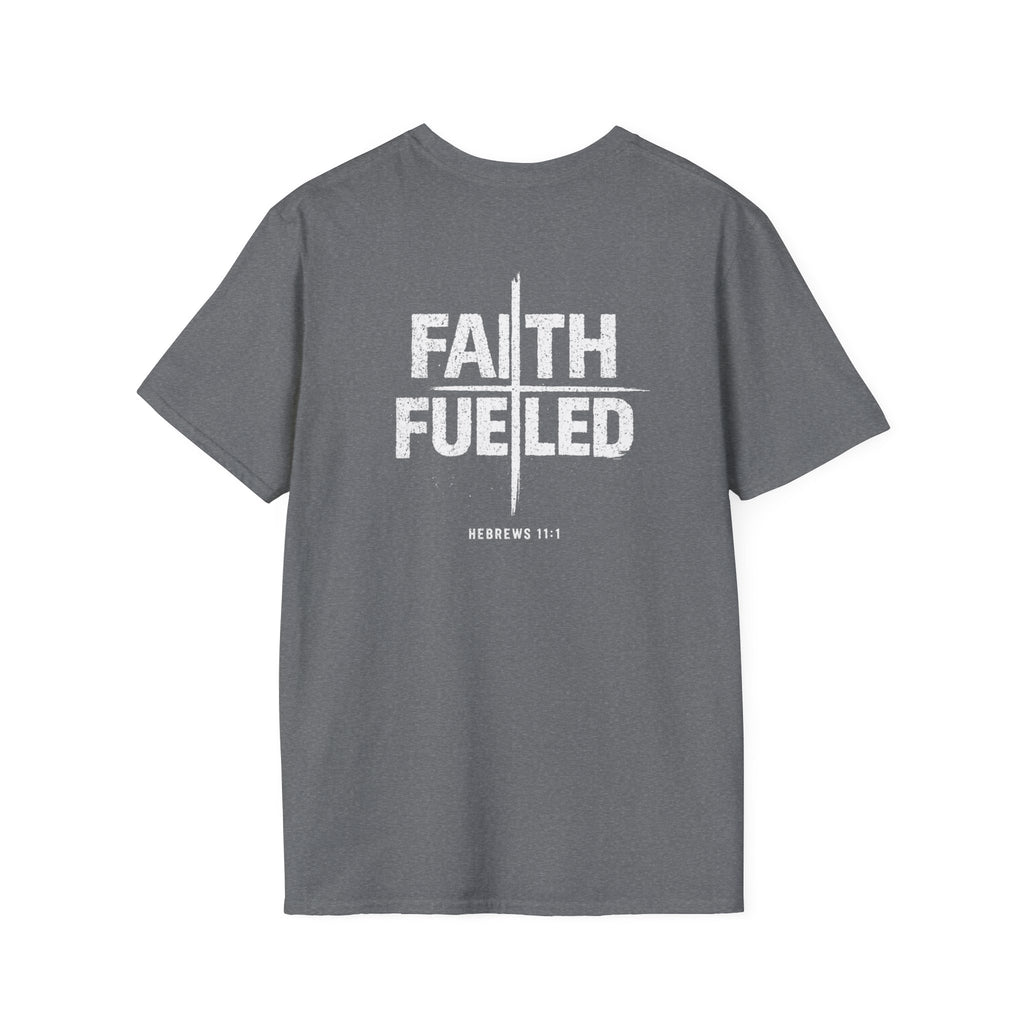 Faith Fueled T-Shirt